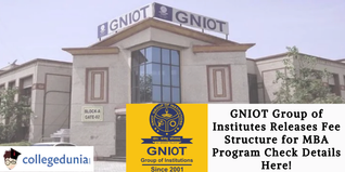 GNIOT Group of Institutes  Releases Fee Structure for MBA Program, Check Details Here!